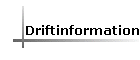 Driftinformation